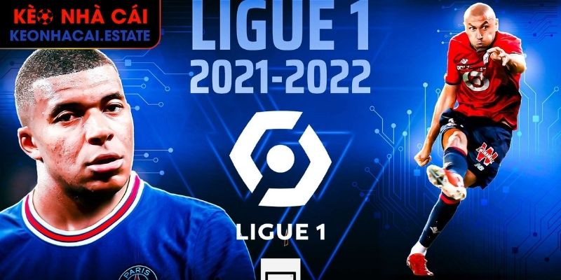 Giải Ligue 1 Là Gì? Khám Phá Giải Đấu Hàng Đầu Cùng KEONHACAI 1 Giải đáp thắc mắc về giải Ligue 1 là gì